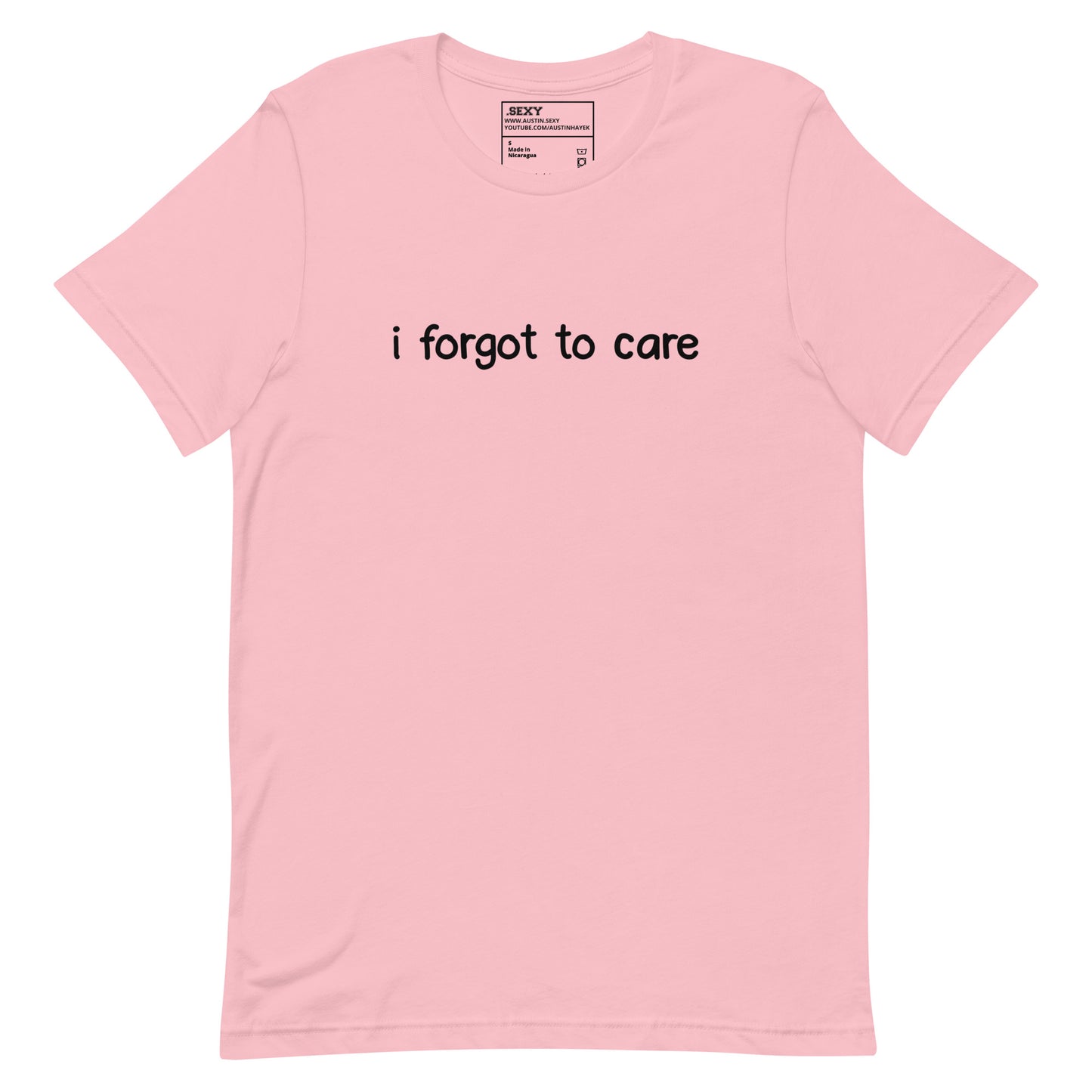 (04-D) i forgot to care - T Shirt