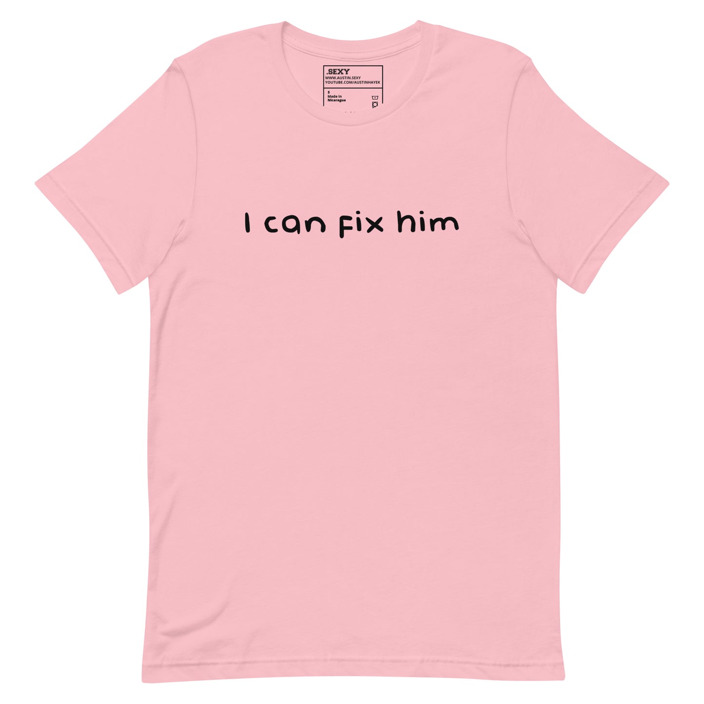 (06-D) I can fix him - T Shirt