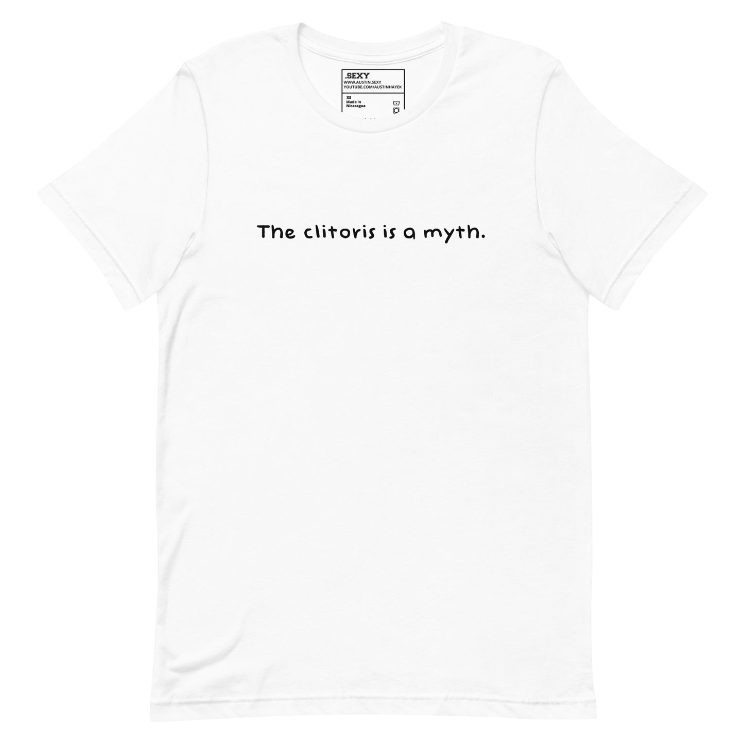 (01-D) The clitoris is a myth - T Shirt